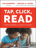 Tap, Click, Read: Growing Readers in a World of Screens - Paperback