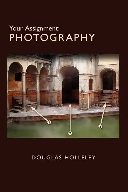 Your Assignment: Photography - Paperback