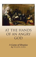 At the Hands of an Angry God - Paperback