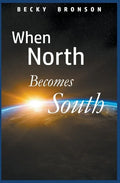 When North Becomes South - Paperback