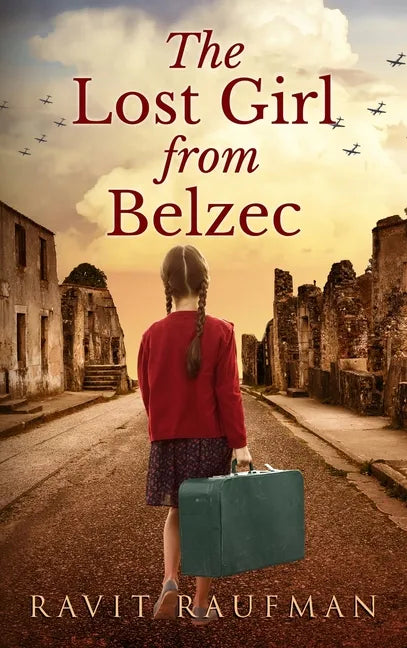 The Lost Girl from Belzec - Hardcover