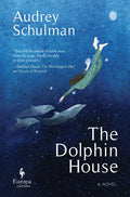 The Dolphin House - Hardcover