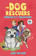 The Dog Rescuers Book II: Purrfectly Unleashed - Paperback
