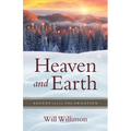 Heaven and Earth: Advent and the Incarnation - Paperback
