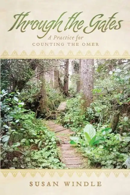 Through the Gates: A Practice for Counting the Omer - Paperback