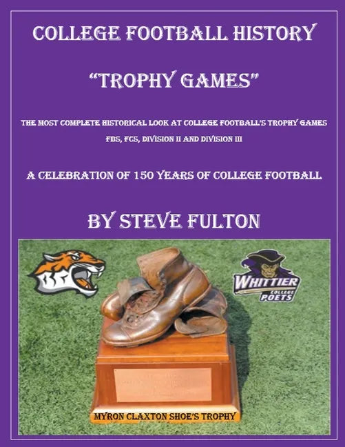 College Football History "Trophy Games" - Paperback