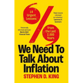 We Need to Talk about Inflation: 14 Urgent Lessons from the Last 2,000 Years - Paperback