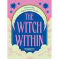 The Witch Within: Discover the Type of Witch You Are - Hardcover