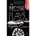 The Impossible Plays of Migdalia Cruz - Paperback