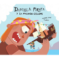 Daniela Pirata Y La Malvada Cíclope - Hardcover