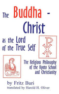 The Buddha-Christ - Hardcover