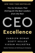 CEO Excellence: The Six Mindsets That Distinguish the Best Leaders from the Rest - Hardcover