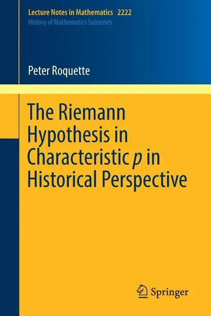 The Riemann Hypothesis in Characteristic P in Historical Perspective - Paperback