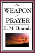 The Weapon of Prayer - Paperback