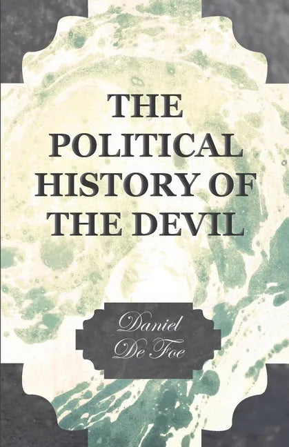 The Political History of the Devil - Paperback