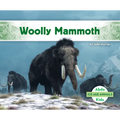 Woolly Mammoth - Library Binding