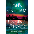 Camino Ghosts (Isla Maldita) Spanish Edition - Paperback