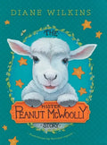 The Mister Peanut McWoolly Story - Hardcover