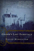 Grimm's Last Fairytale - Paperback