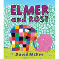 Elmer and Rose - Hardcover