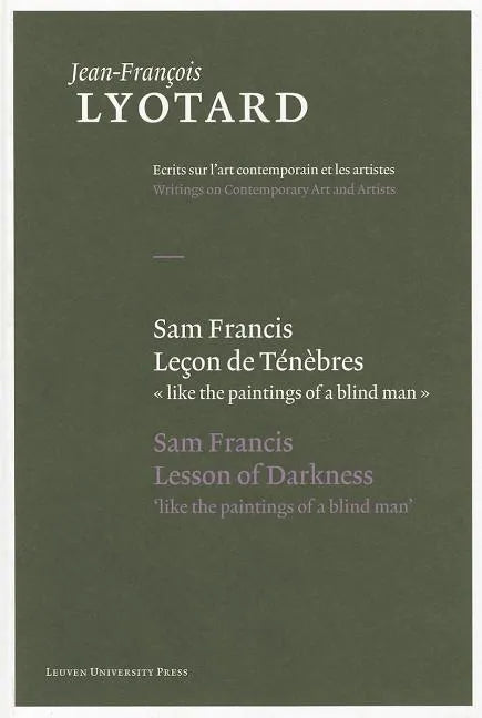 Sam Francis, Lecon de Tenebres/Sam Francis, Lesson Of Darkness - Hardcover