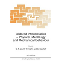 Ordered Intermetallics: Physical Metallurgy and Mechanical Behaviour - Paperback