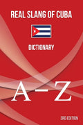 Real Slang of Cuba.: Dictionary. - Paperback