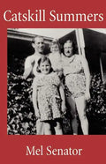 Catskill Summers - Paperback