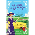 Arsenic at Ascot - Hardcover