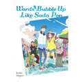 Words Bubble Up Like Soda Pop (Light Novel) - Paperback