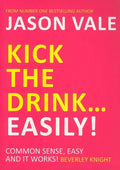 Kick the Drink...Easily! - Paperback