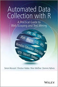 Automated Data Collection with R: A Practical Guide to Web Scraping and Text Mining - Hardcover