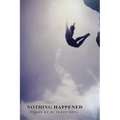 Nothing Happened - Paperback