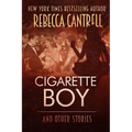 Cigarette Boy and Other Stories - Paperback