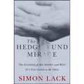 The Hedge Fund Mirage: The Illusion of Big Money and Why It's Too Good to Be True - Hardcover