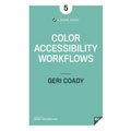 Color Accessibility Workflows - Paperback