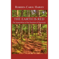 The Earth Is Red: The Imperialism of the Doctrine of Discovery - Hardcover