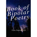 Book of Bipolar Poetry - Paperback