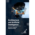 Architecture and Artifical Intelligence - Hardcover