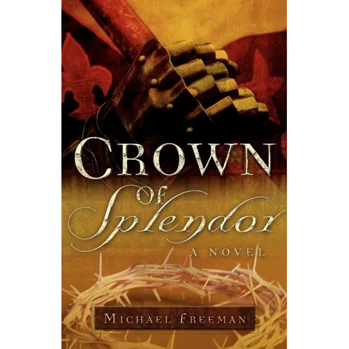 Crown of Splendor - Paperback