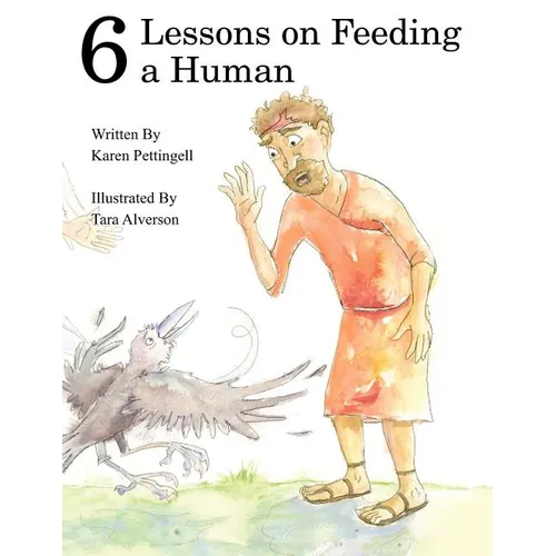 Six Lessons on Feeding a Human - Paperback