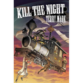 Kill The Night - Paperback