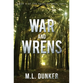 War and Wrens: Book 3 of The Tales of Zren Janin - Paperback