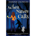 When Nature Calls - Paperback