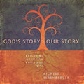 Gods Story Our Story - Paperback