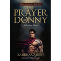 The Prayer of Donny: A Resolute Heart - Paperback