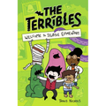 The Terribles #1: Welcome to Stubtoe Elementary - Paperback
