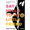 Say Hello to My Little Friend - Paperback
