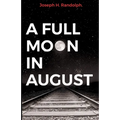 A Full Moon in August - Paperback