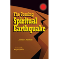 The Coming Spiritual Earthquake - Paperback